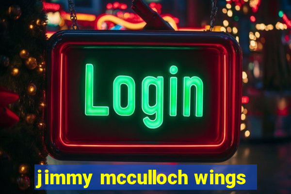 jimmy mcculloch wings